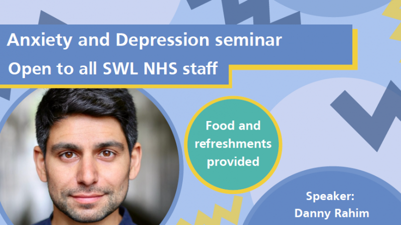 Staff support event flyer for depression and anxiety seminar, hosted by Danny Rahim